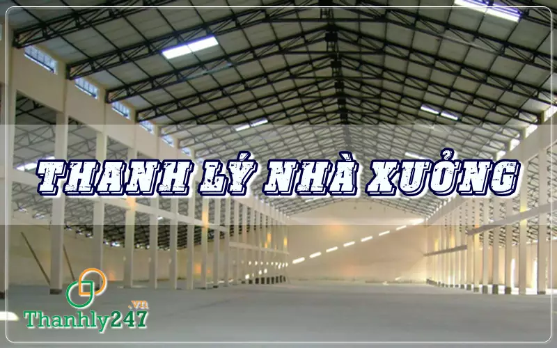 thanh lý nhà xưởng