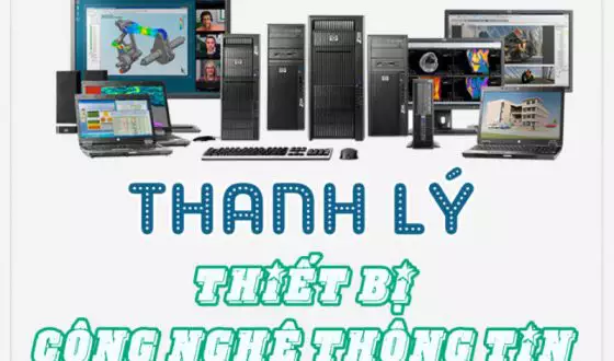 thanh lý thiết bị công nghệ thông tin