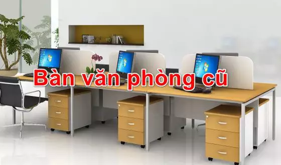 Bàn văn phòng đã qua sử dụng