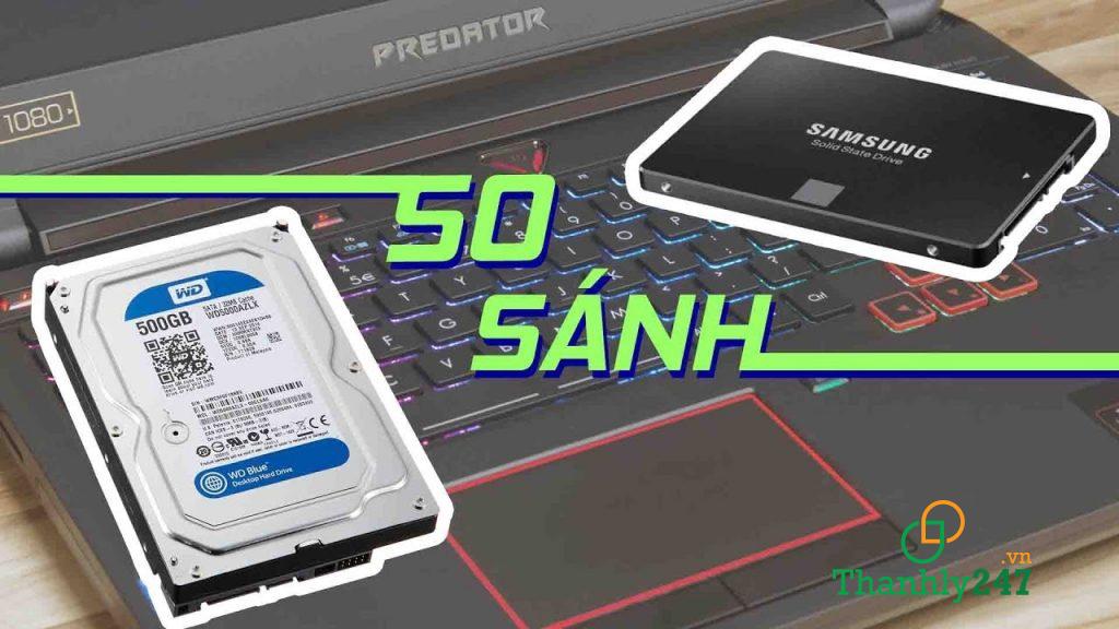 Sự Khác Nhau Giữa ổ Cứng Hdd Và Ssd Bạn Cần Lưu ý 5207