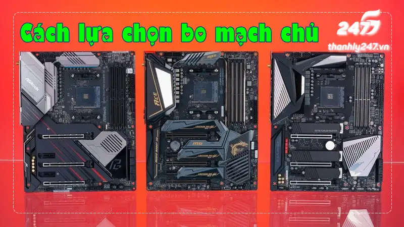 Cách Lựa Chọn Bo Mạch Chủ Tối Ưu Khi Bạn Muốn Mua Lại Máy Tính Cũ