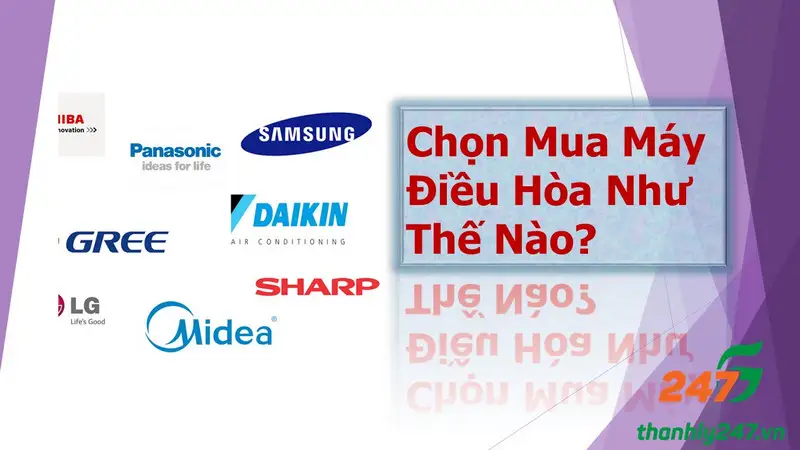 Chọn Mua Máy Điều Hòa Như Thế Nào?