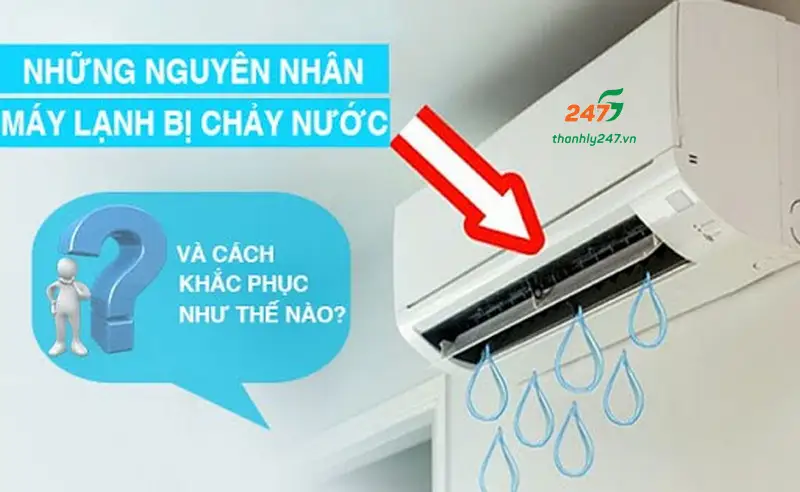 Cách khắc phục tình trạng điều hòa rỉ nước, không lạnh ngay tại nhà.