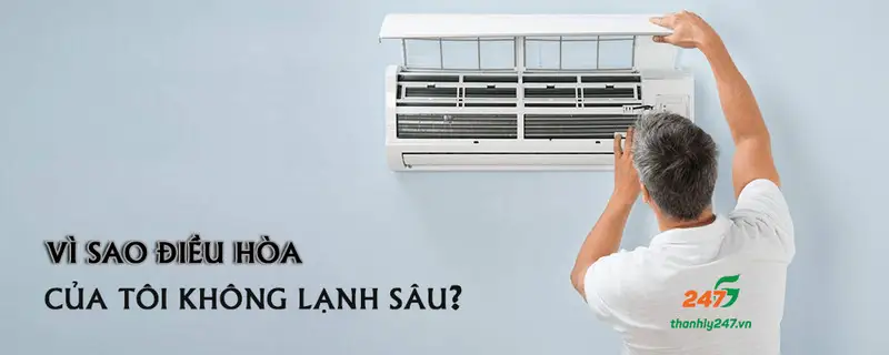 Vì sao điều hòa không lạnh sâu?